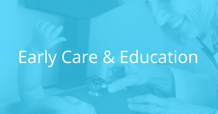 Early Education and Care