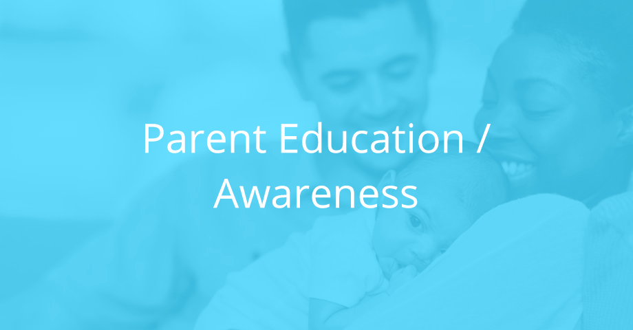 Parent Education & Awareness