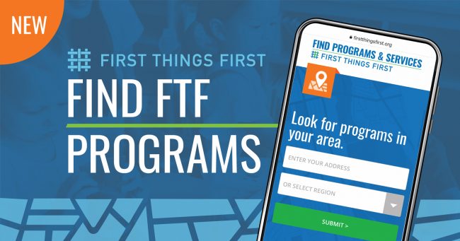 use our search tool to find programs funded by First Things First